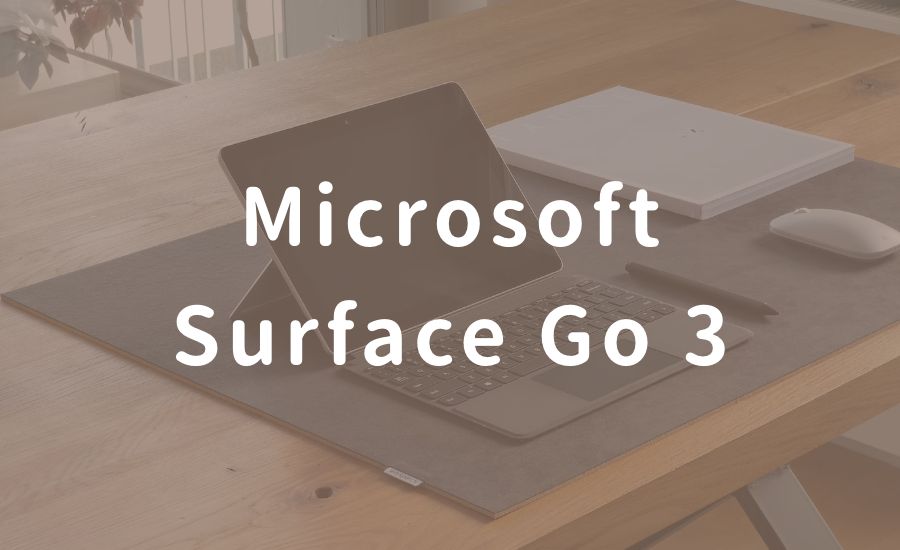 マイクロソフト Surface Go 3 レビュー
